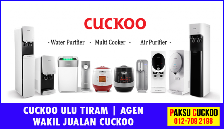 paksu cuckoo merupakan wakil jualan cuckoo ejen agent agen cuckoo ulu tiram yang sah dan berdaftar di seluruh negeri johor
