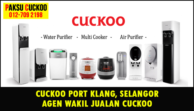 paksu cuckoo merupakan wakil jualan cuckoo ejen agent agen cuckoo port klang yang sah dan berdaftar di seluruh negeri selangor