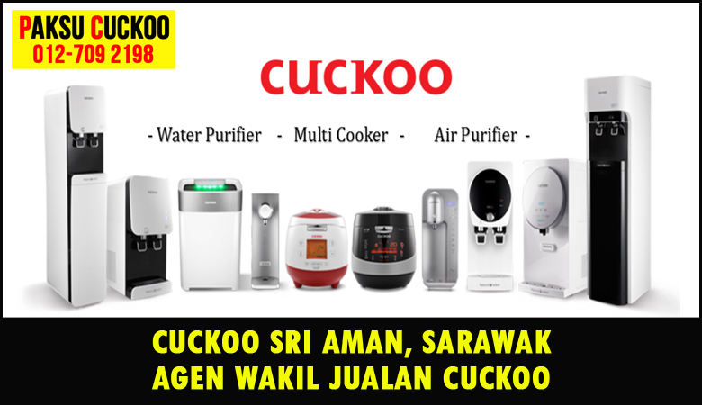 paksu cuckoo merupakan wakil jualan cuckoo ejen agent agen cuckoo sri aman yang sah dan berdaftar di seluruh negeri sarawak