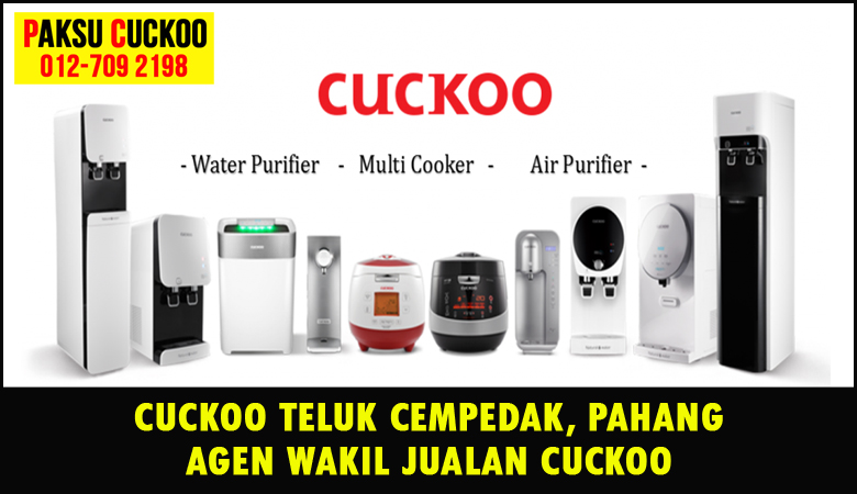 paksu cuckoo merupakan wakil jualan cuckoo ejen agent agen cuckoo teluk cempedak kuantan yang sah dan berdaftar di seluruh negeri pahang