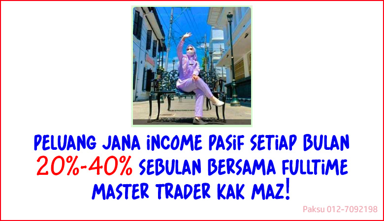 peluang jana income pasif setiap bulan copytrade bersama kak maz master trader terbaik