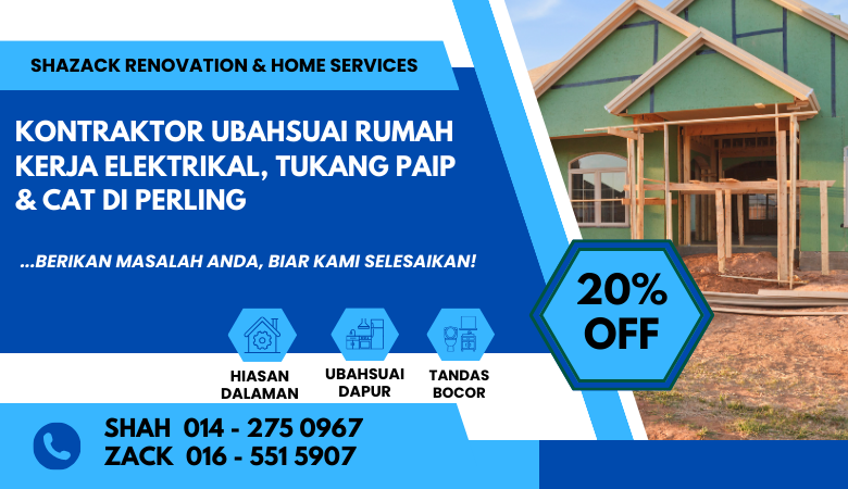 kontraktor renovation ubahsuai rumah banggunan tukang paip plumber mengecat rumah elektrikal aircond tukang besi perabot repair atap bumbung bocor di perling